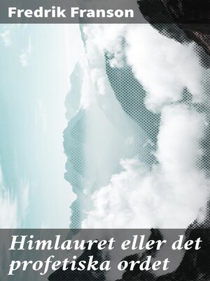 cover image of Himlauret eller det profetiska ordet
